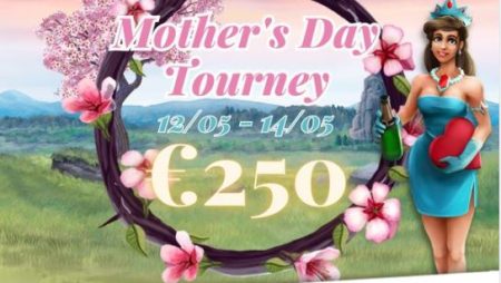 Doe mee aan het speciale Moederdag toernooi met een €250 prijzenpot