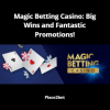 Magic Betting Casino: Big Wins and Fantastic Promotions!