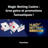 Magic Betting Casino : Gros gains et promotions fantastiques !