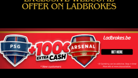 Psg vs Arsenal Exclusive Welcome Offer on Ladbrokes